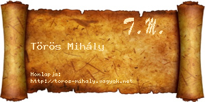 Törös Mihály névjegykártya